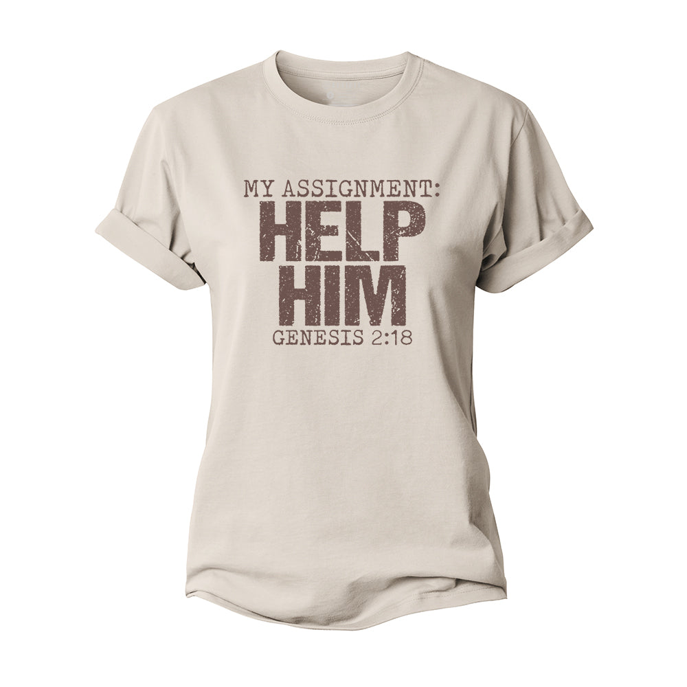 My Assignment: Help Him Women's Cotton T-Shirt
