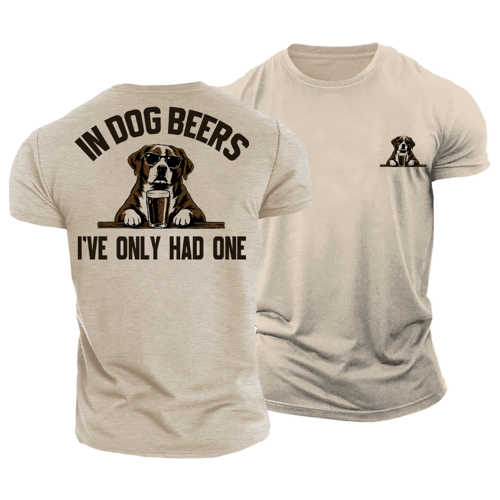 In Dog Beers Cotton T-Shirt