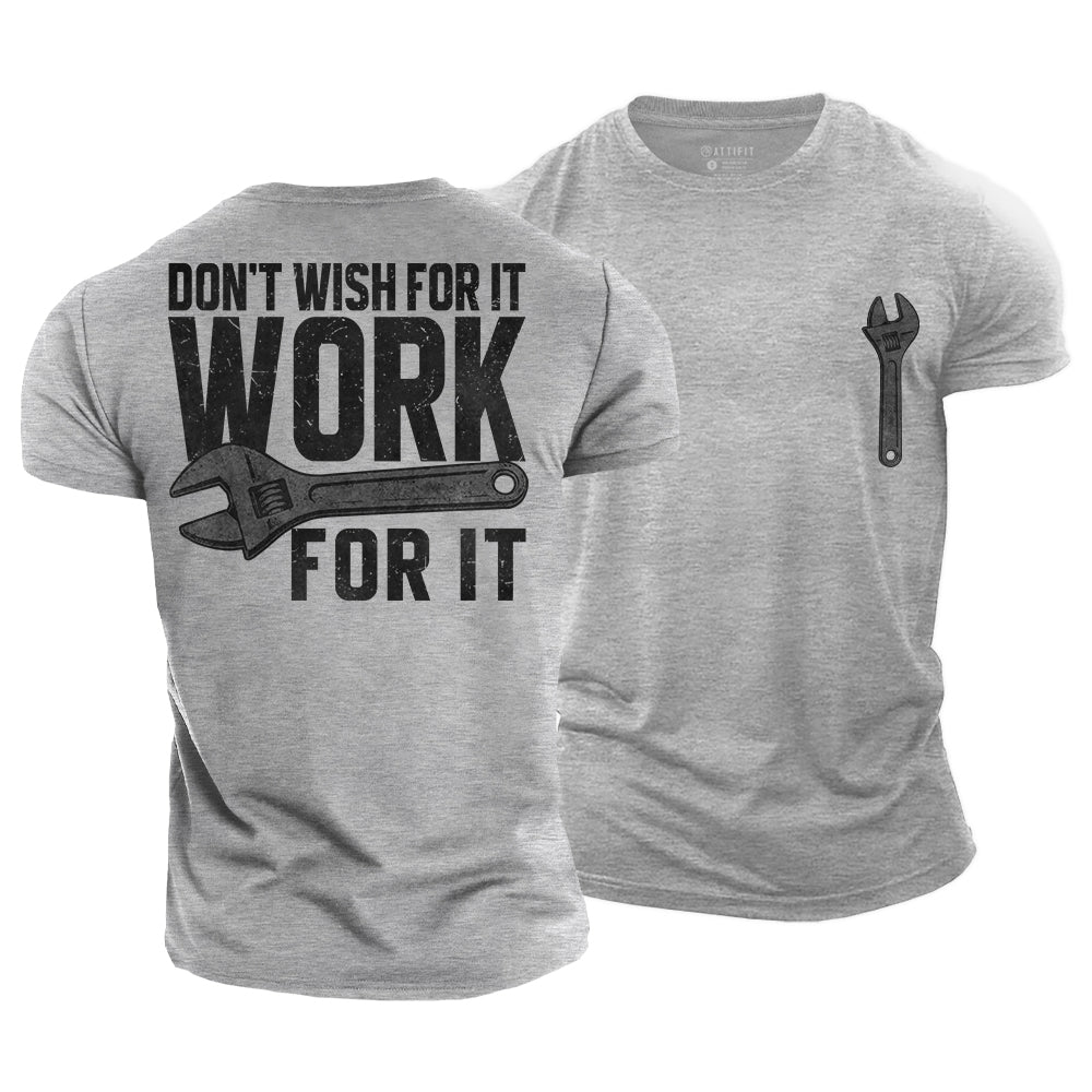 Work for It Cotton T-Shirt