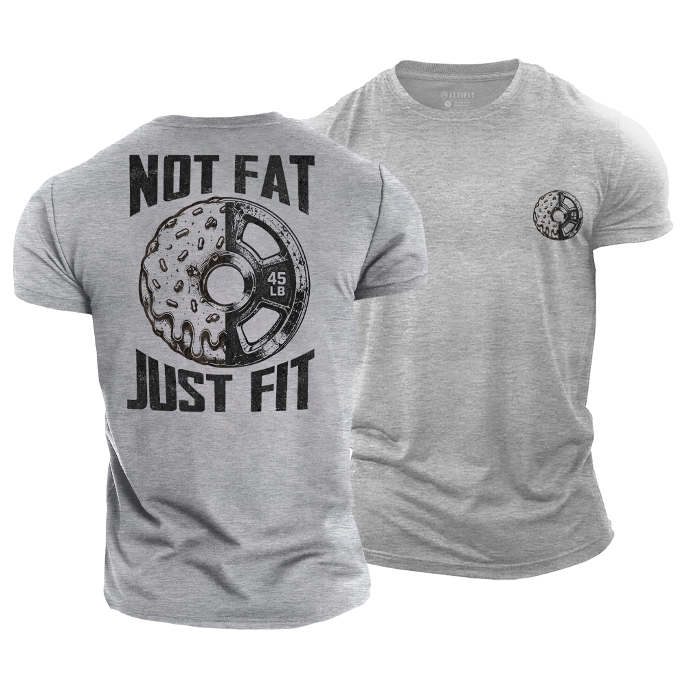 Not Fat Just Fit Cotton T-Shirt