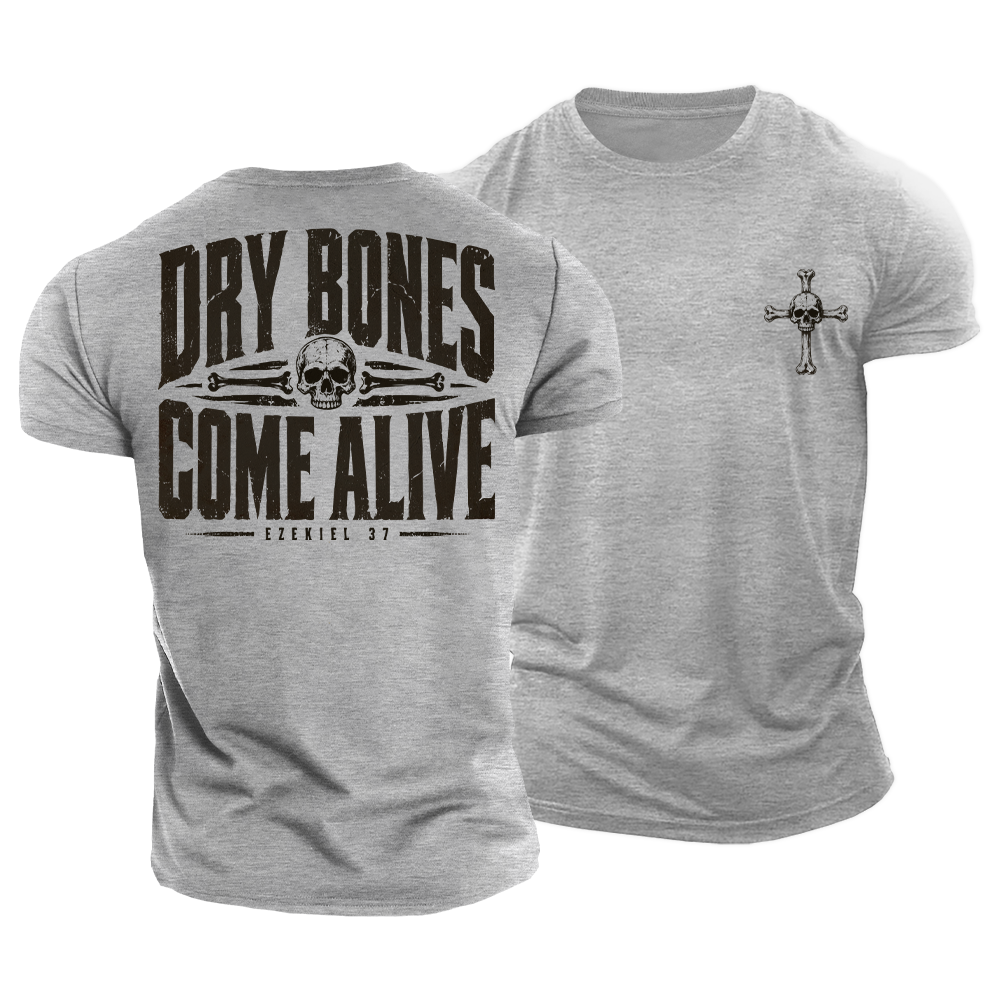 Dry Bones Come Alive Cotton T-Shirt