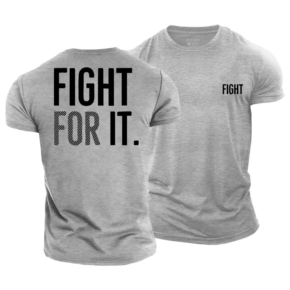 Fight For It Cotton T-Shirt