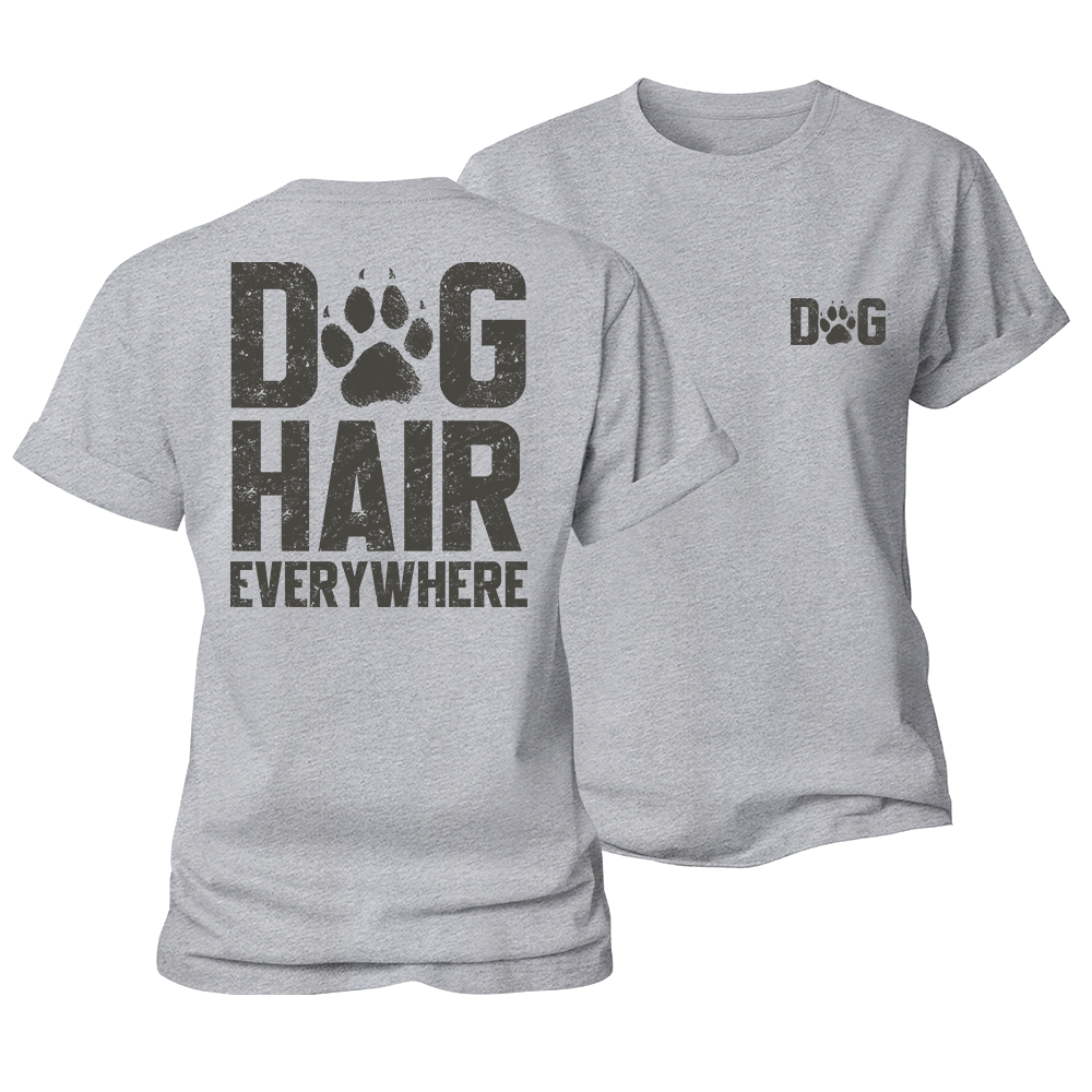 Dog Hair Everywhere Women's Cotton T-Shirt