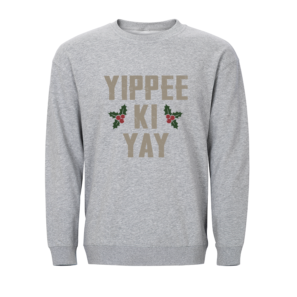Yippee Ki Yay Crewneck Sweatshirt