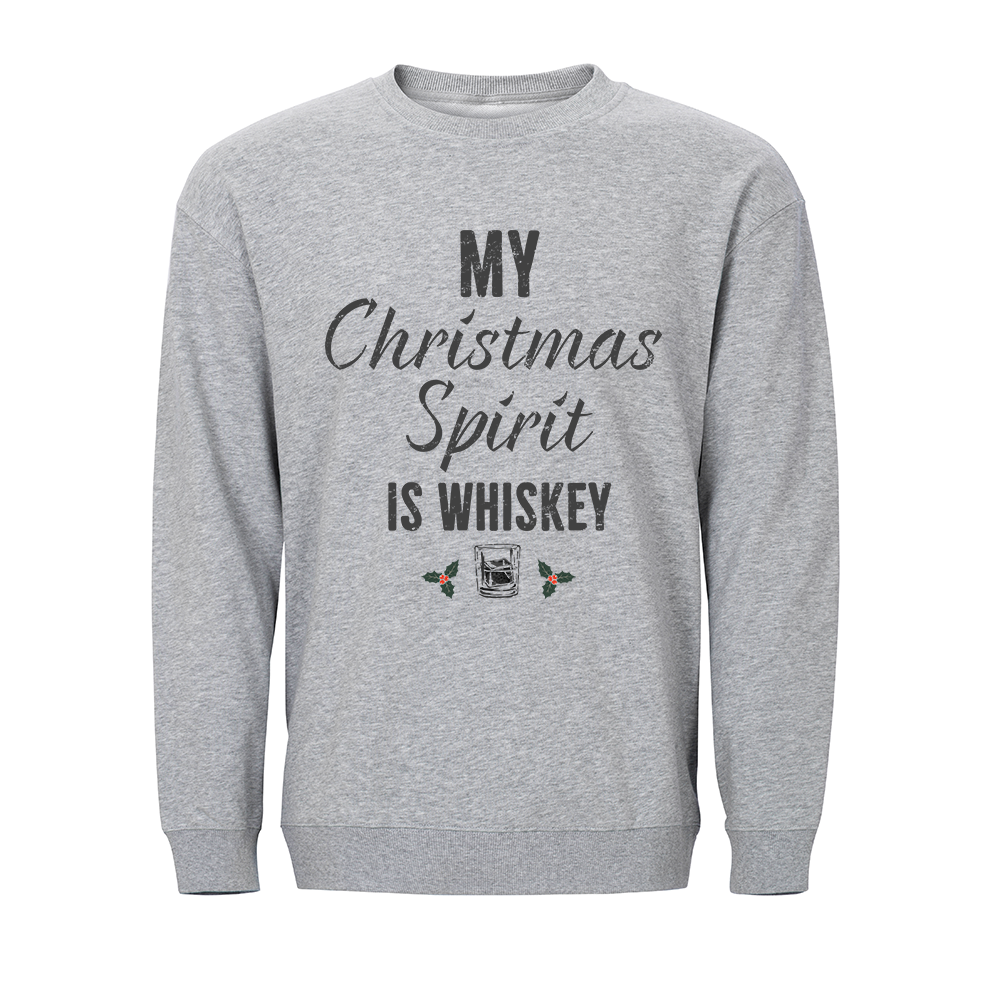 My Christmas Spirit Is Whiskey Crewneck Sweatshirt