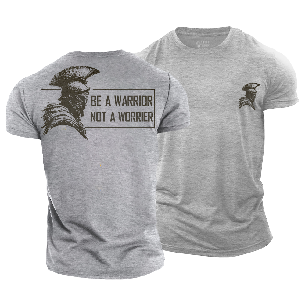 Be a Warrior Cotton T-Shirt