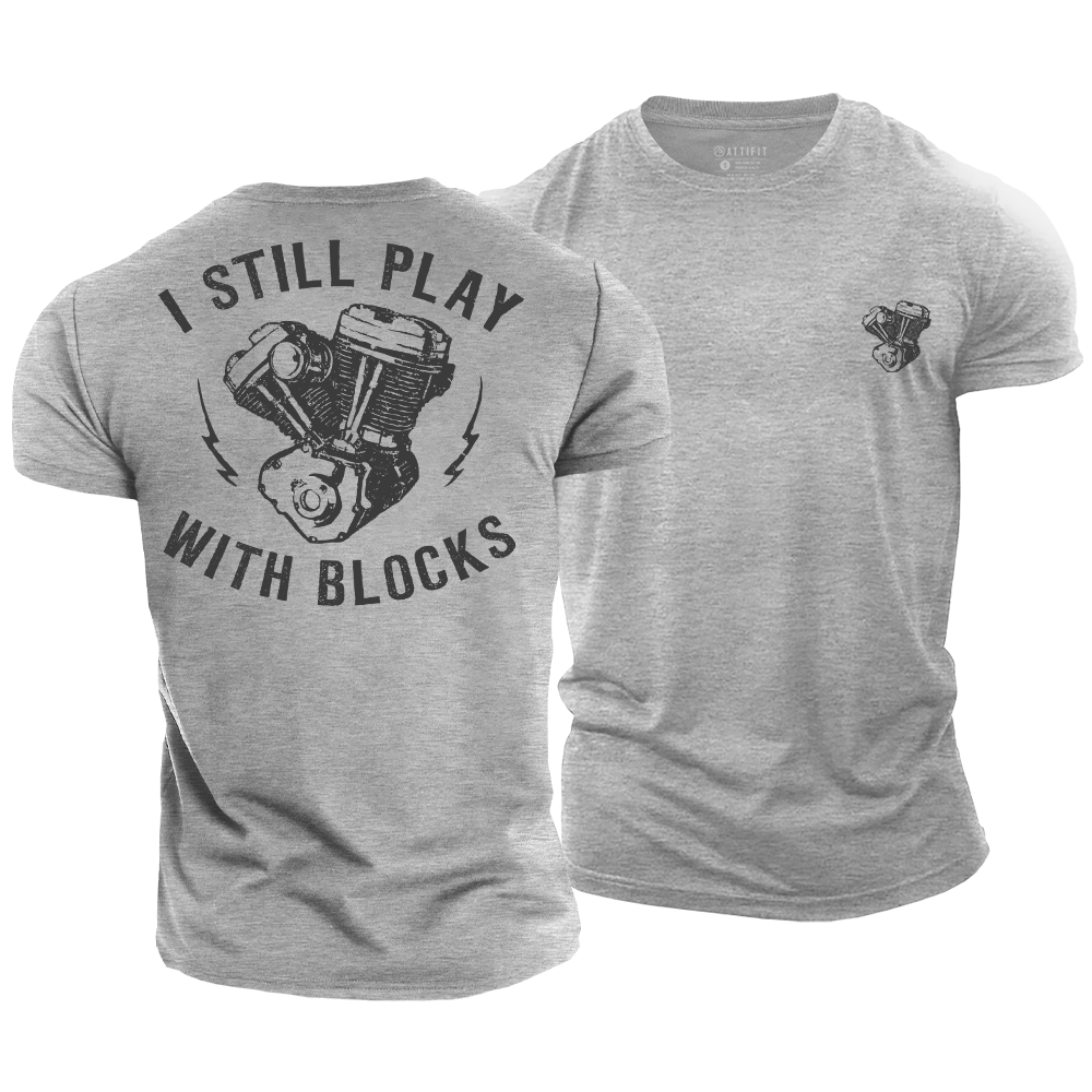 Still Play with Blocks Cotton T-Shirt