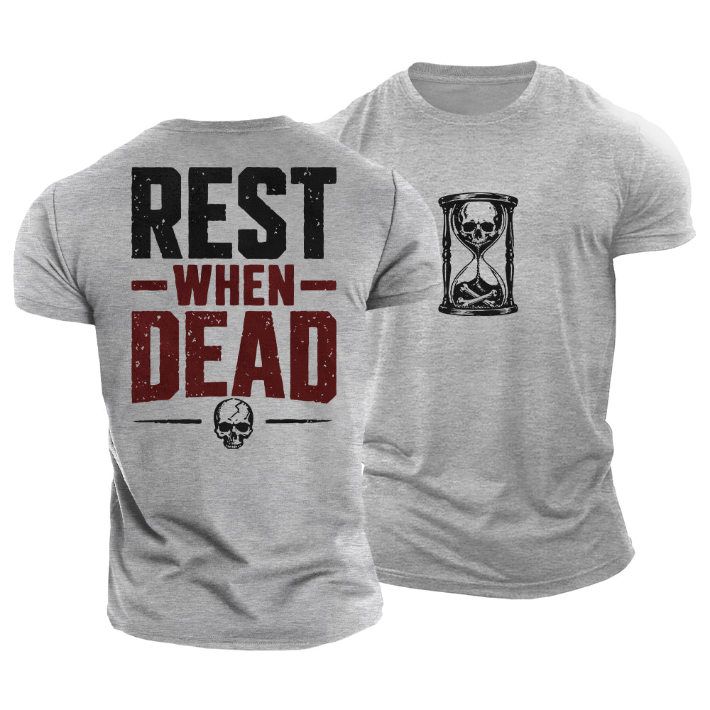 Rest When Dead Cotton T-Shirt