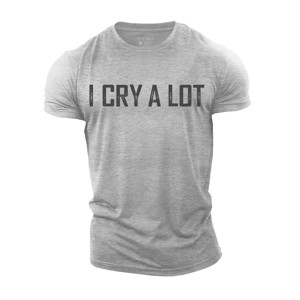 I Cry a Lot Cotton T-Shirt
