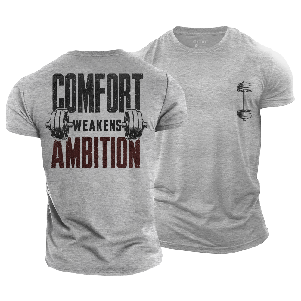 Comfort Kills Ambition Cotton T-Shirt