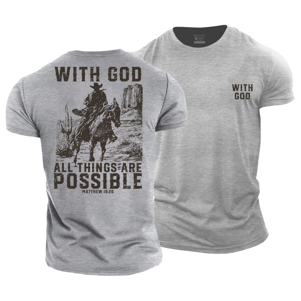 With God All Things Are Possible Cotton T-Shirt