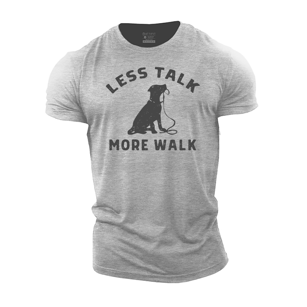Less Talk More Walk Cotton T-Shirt