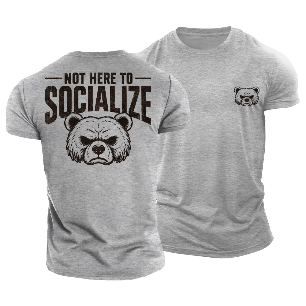 Not Here Socializing Cotton T-Shirt