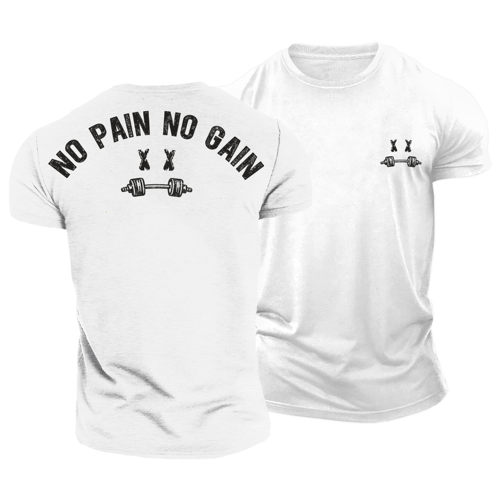 No Pain No Gain Cotton T-Shirt