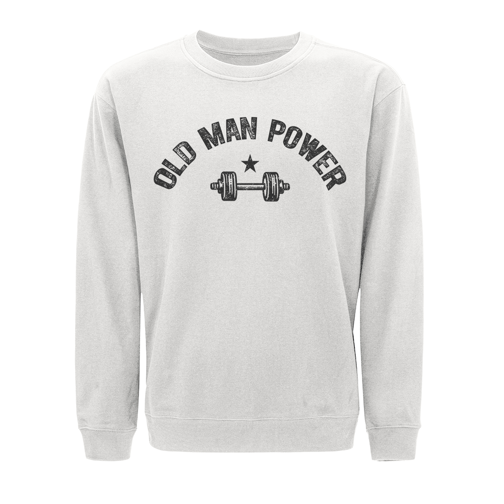 Old Man Power Crewneck Sweatshirt