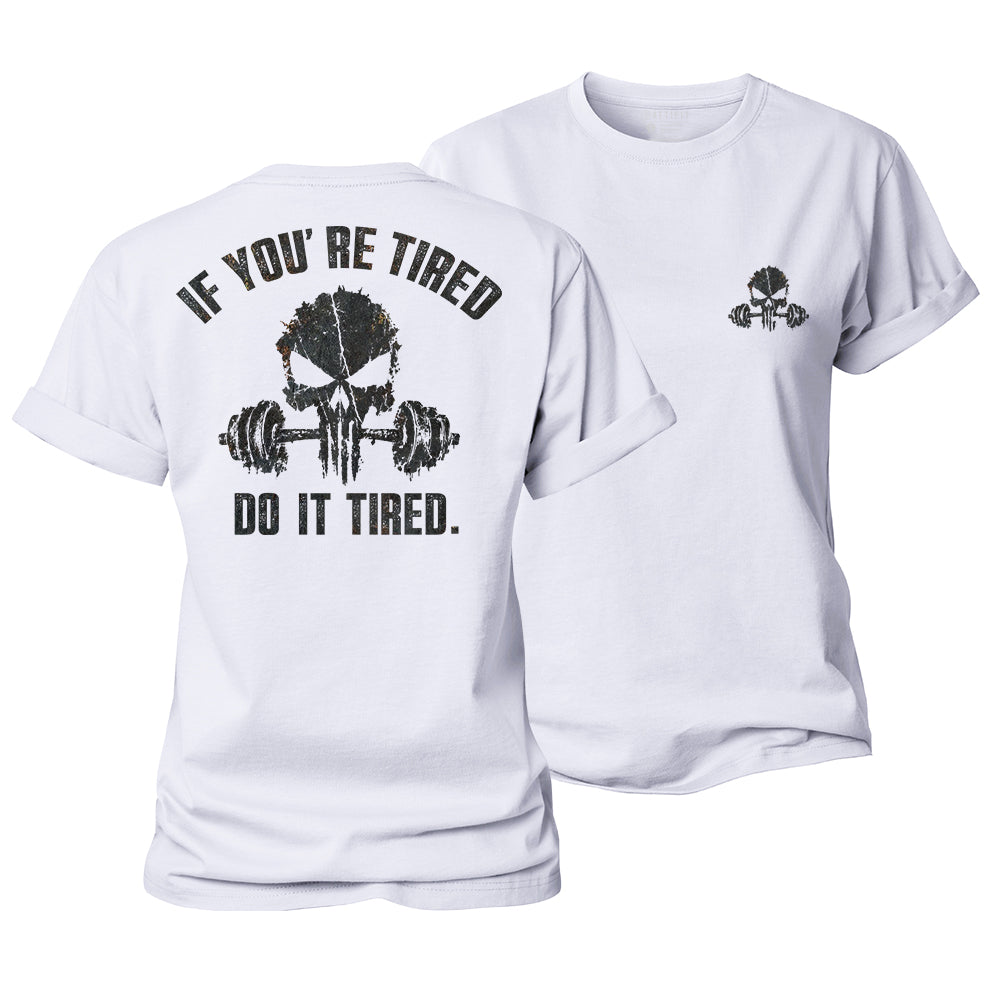 Do It Tired Women's Cotton T-Shirt