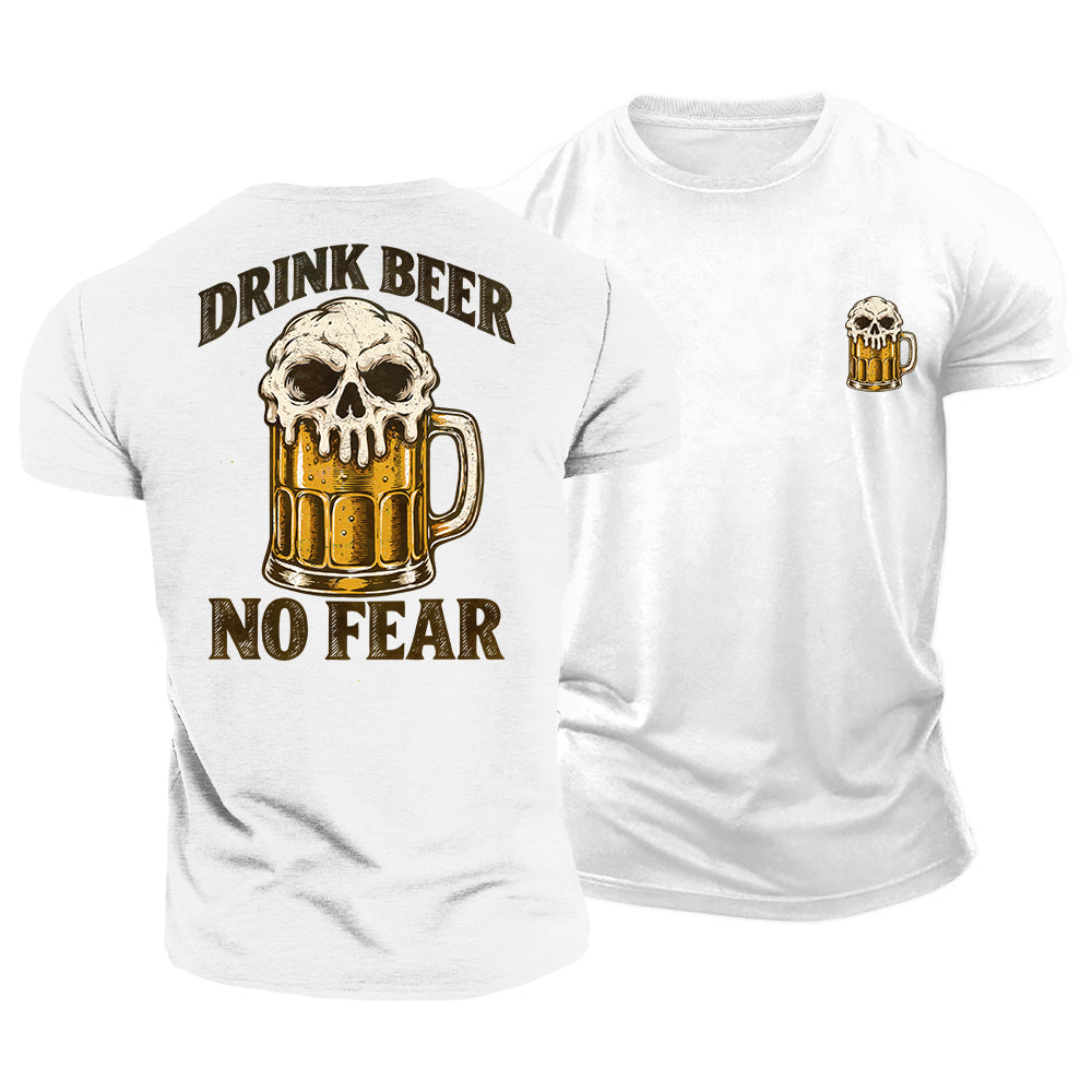 No Fear Just Beer Cotton T-Shirt