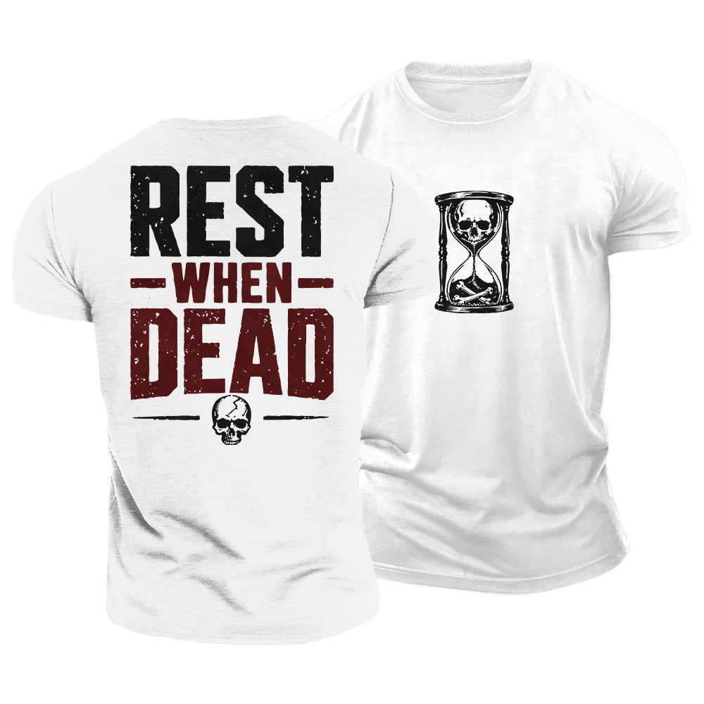 Rest When Dead Cotton T-Shirt