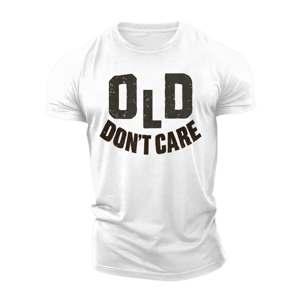 Old Don't Care Cotton T-Shirt