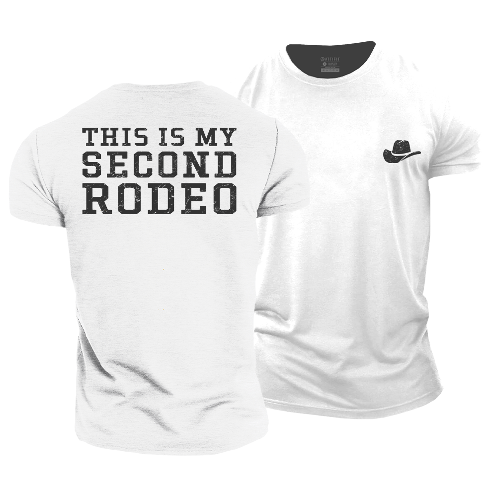 This Is My Second Rodeo Cotton T-Shirt