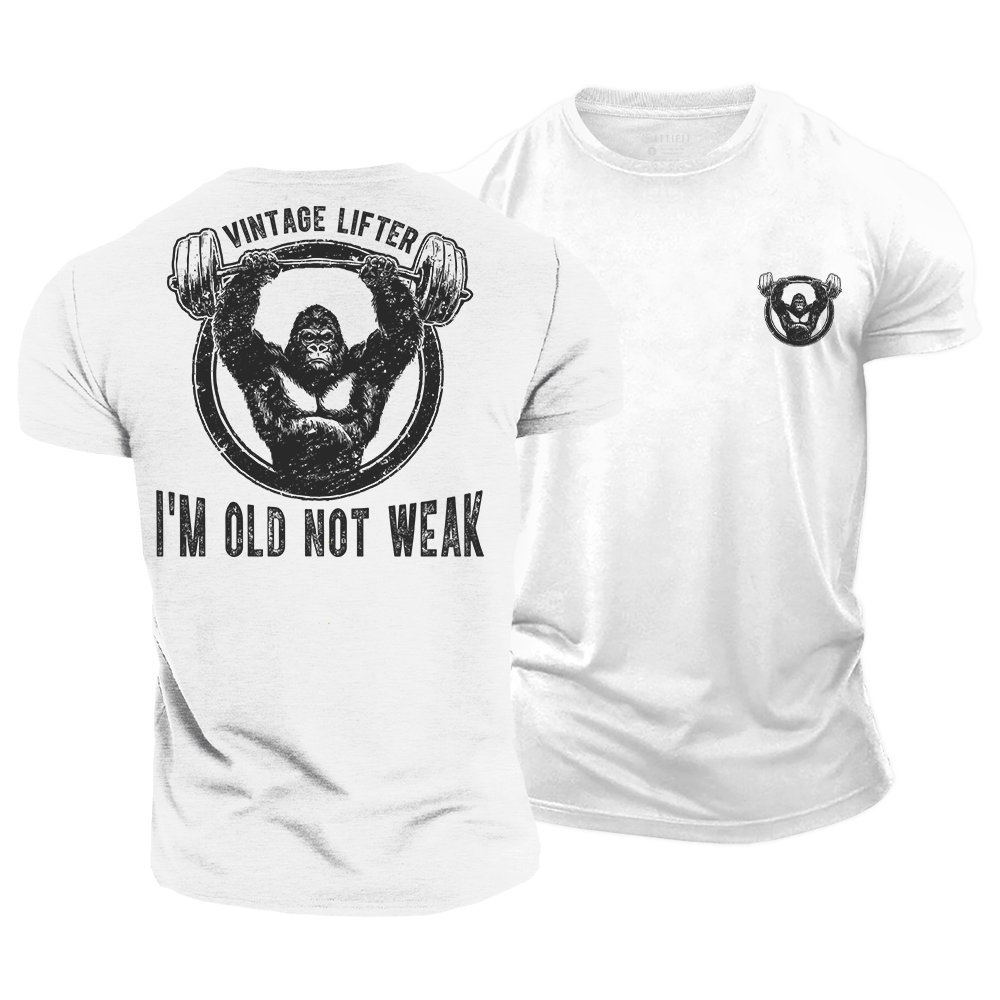 I'm Old Not Weak Cotton T-Shirt