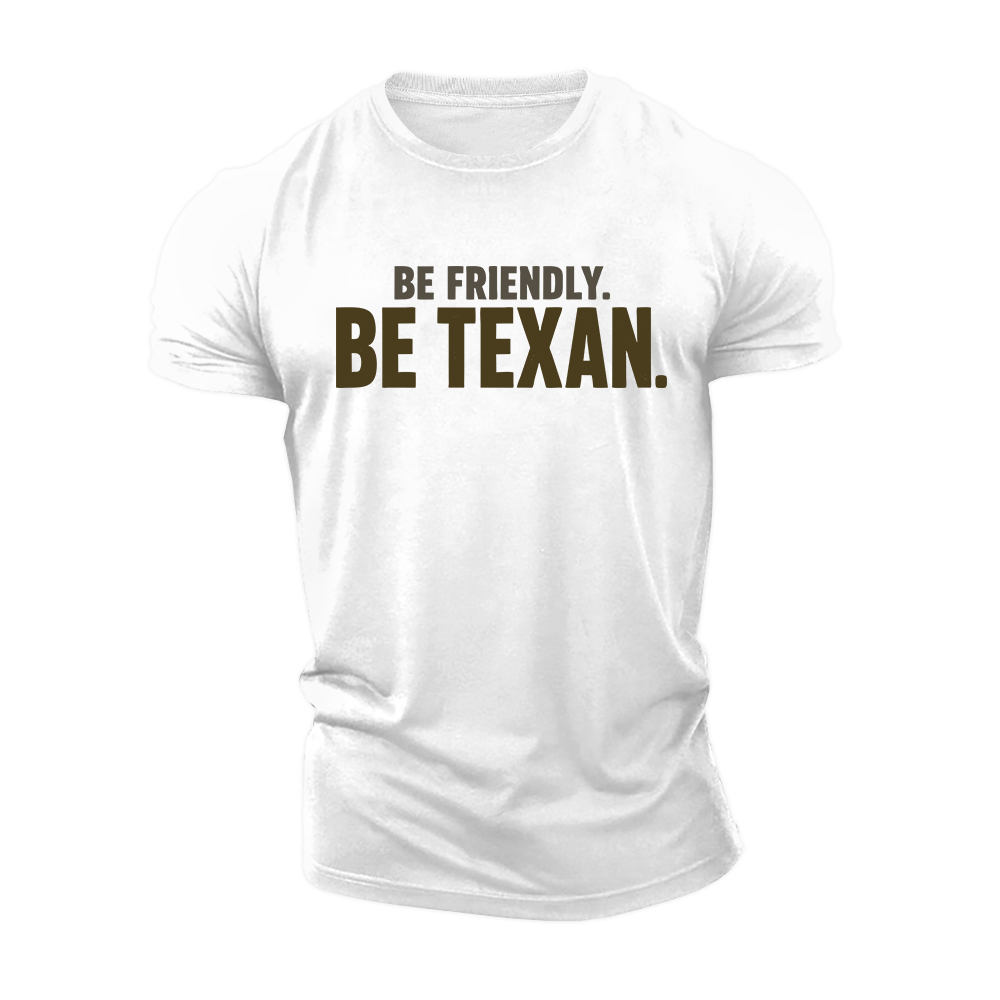 Friendly Texan Cotton T-Shirt