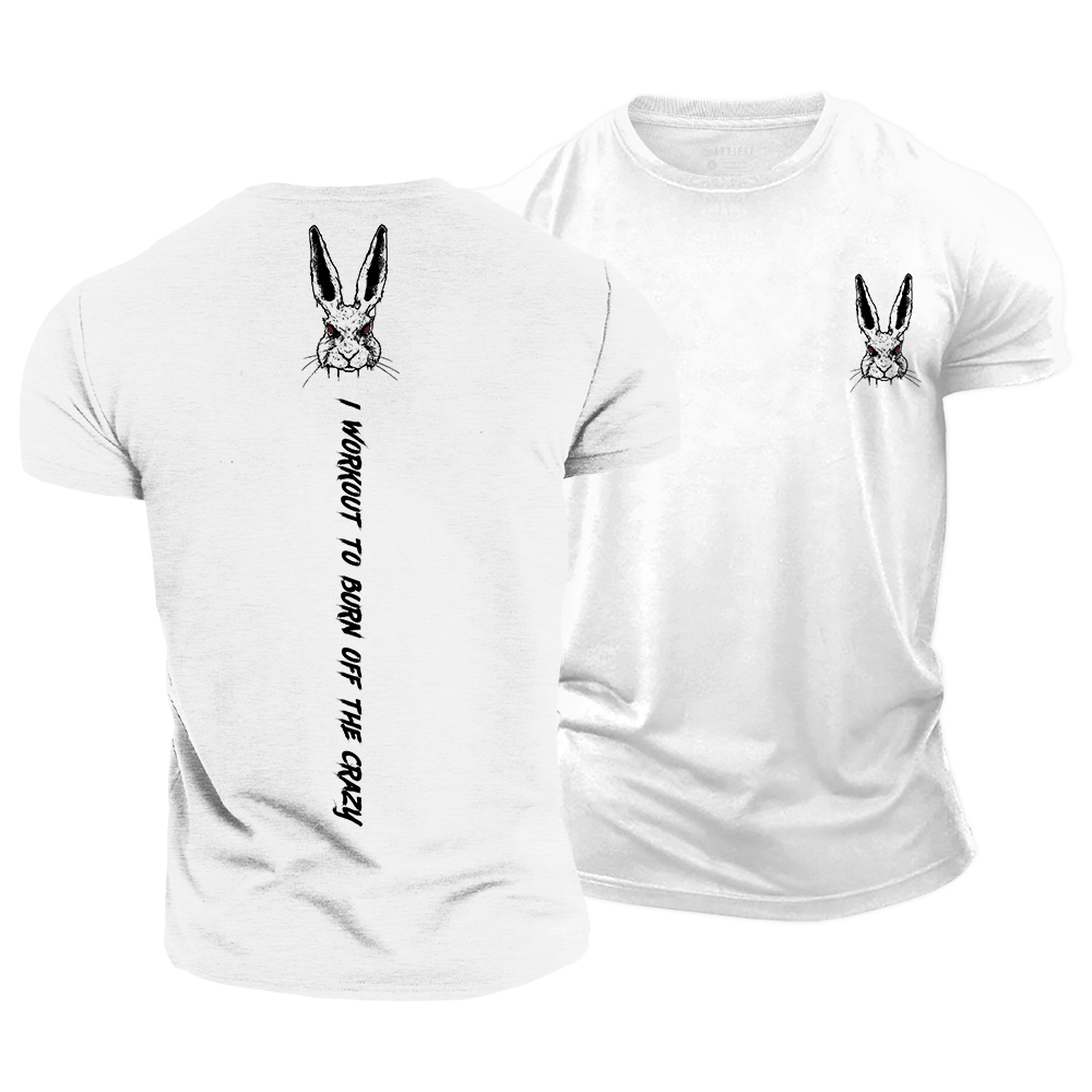Burn off the Crazy Cotton T-Shirt