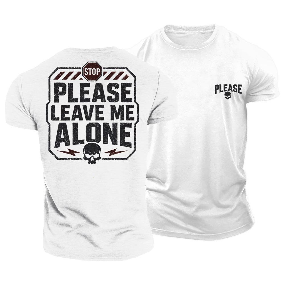 Leave Me Alone Cotton T-Shirt