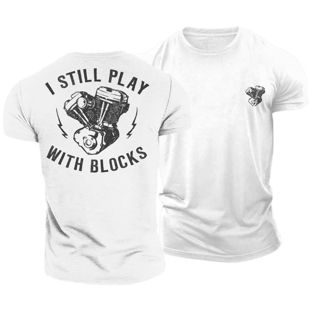 Still Play with Blocks Cotton T-Shirt
