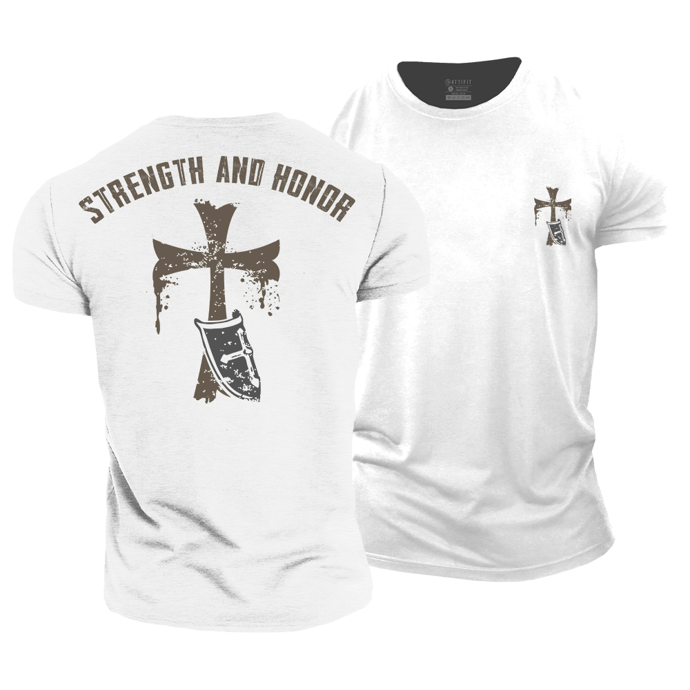 Strength and Honor Cotton T-Shirt