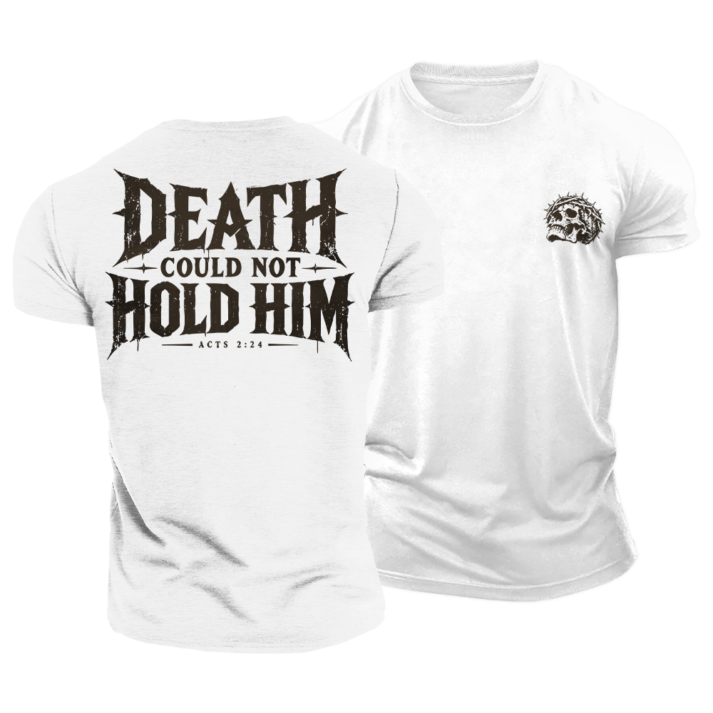 Death Couldn't Hold Him Cotton T-Shirt
