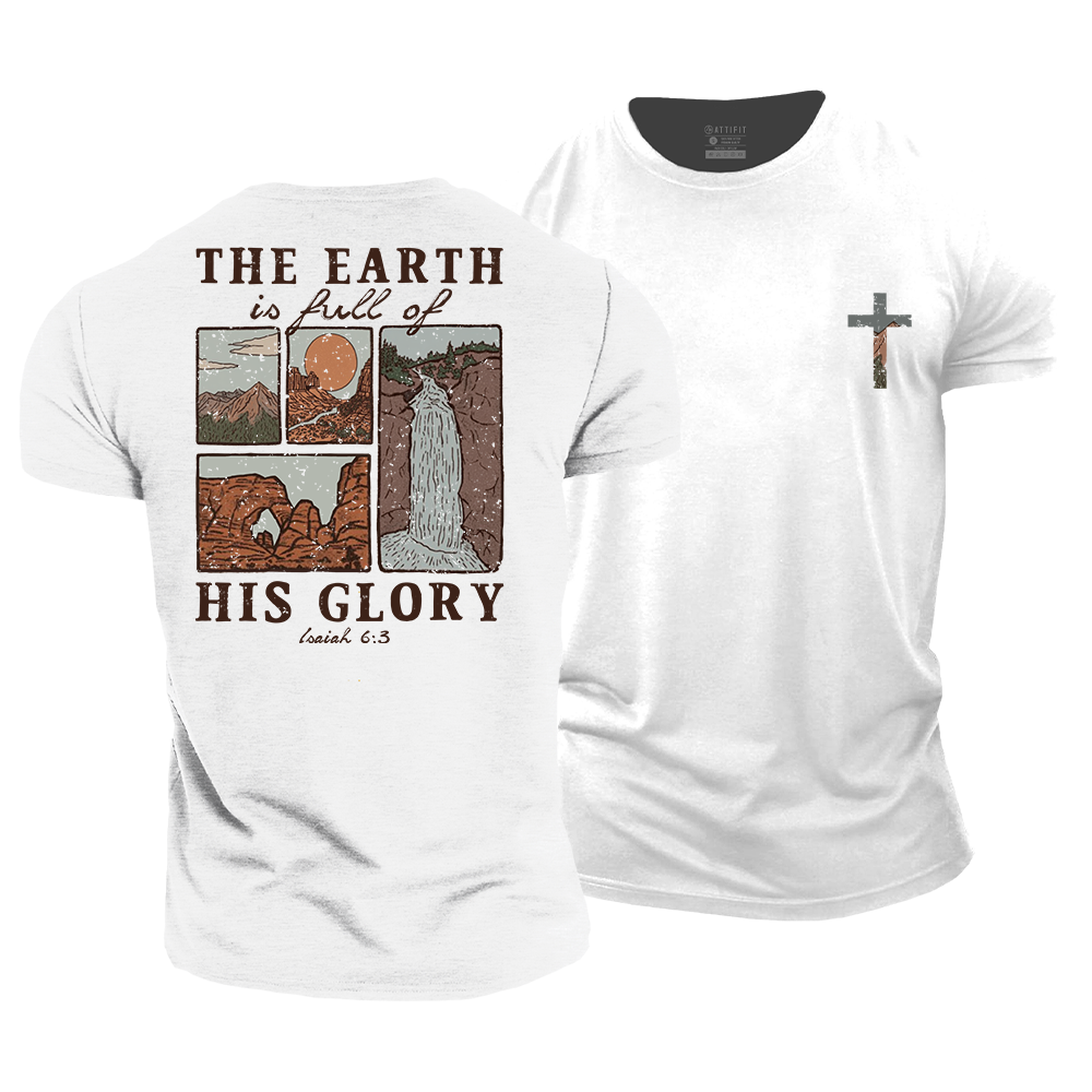 The Earth Is Full of His Glory Cotton T-Shirt