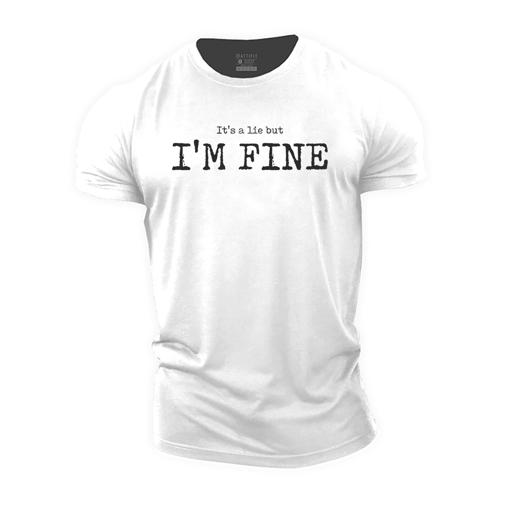I'm Fine Cotton T-Shirt
