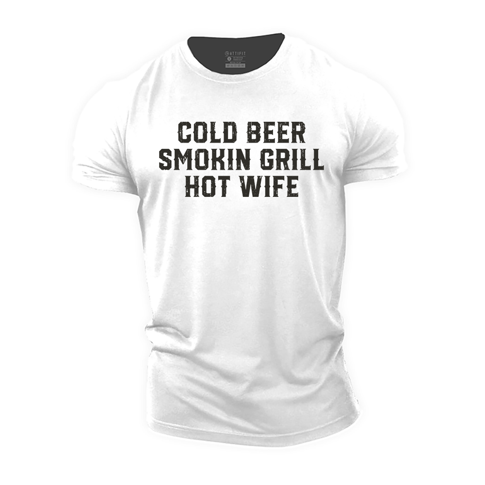 Cold Beer Smokin Grill Hot Wife Cotton T-Shirt