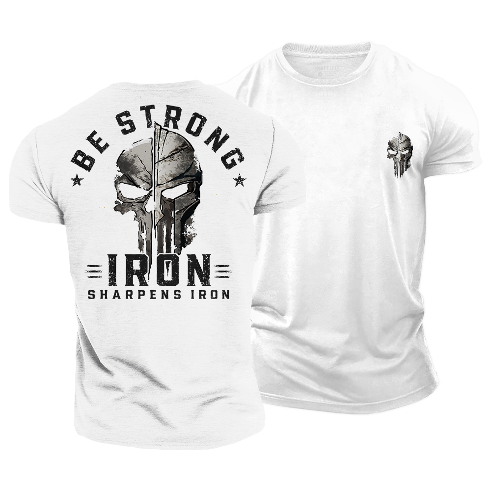 Be Strong Cotton T-Shirt