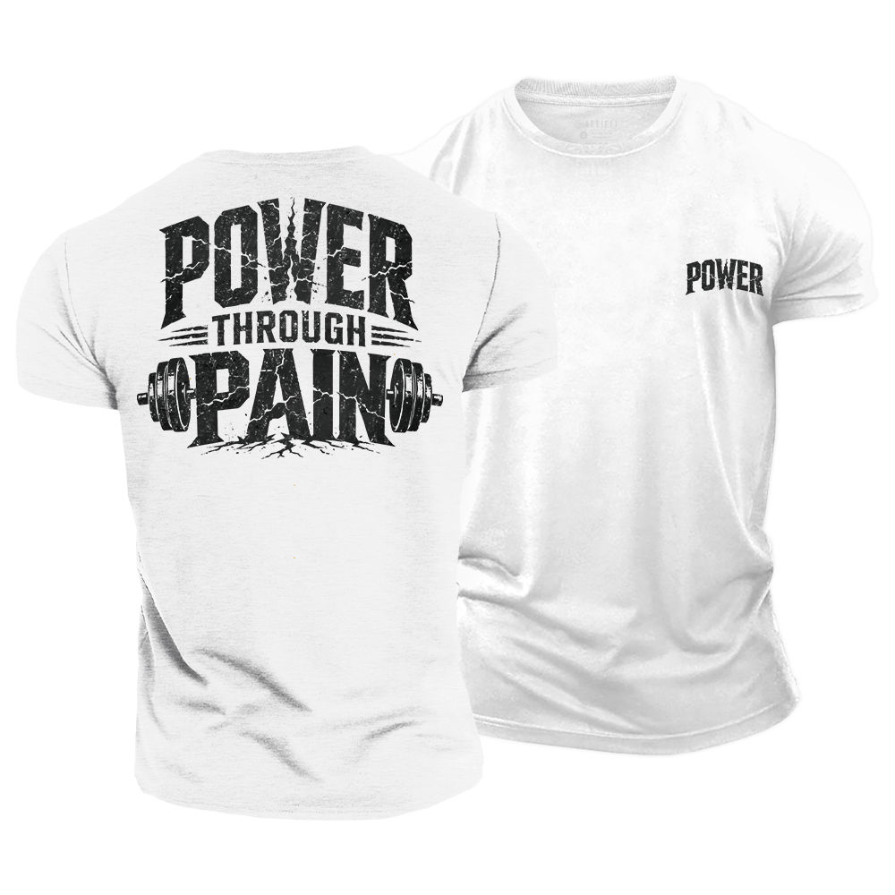 Power Through Pain Cotton T-Shirt