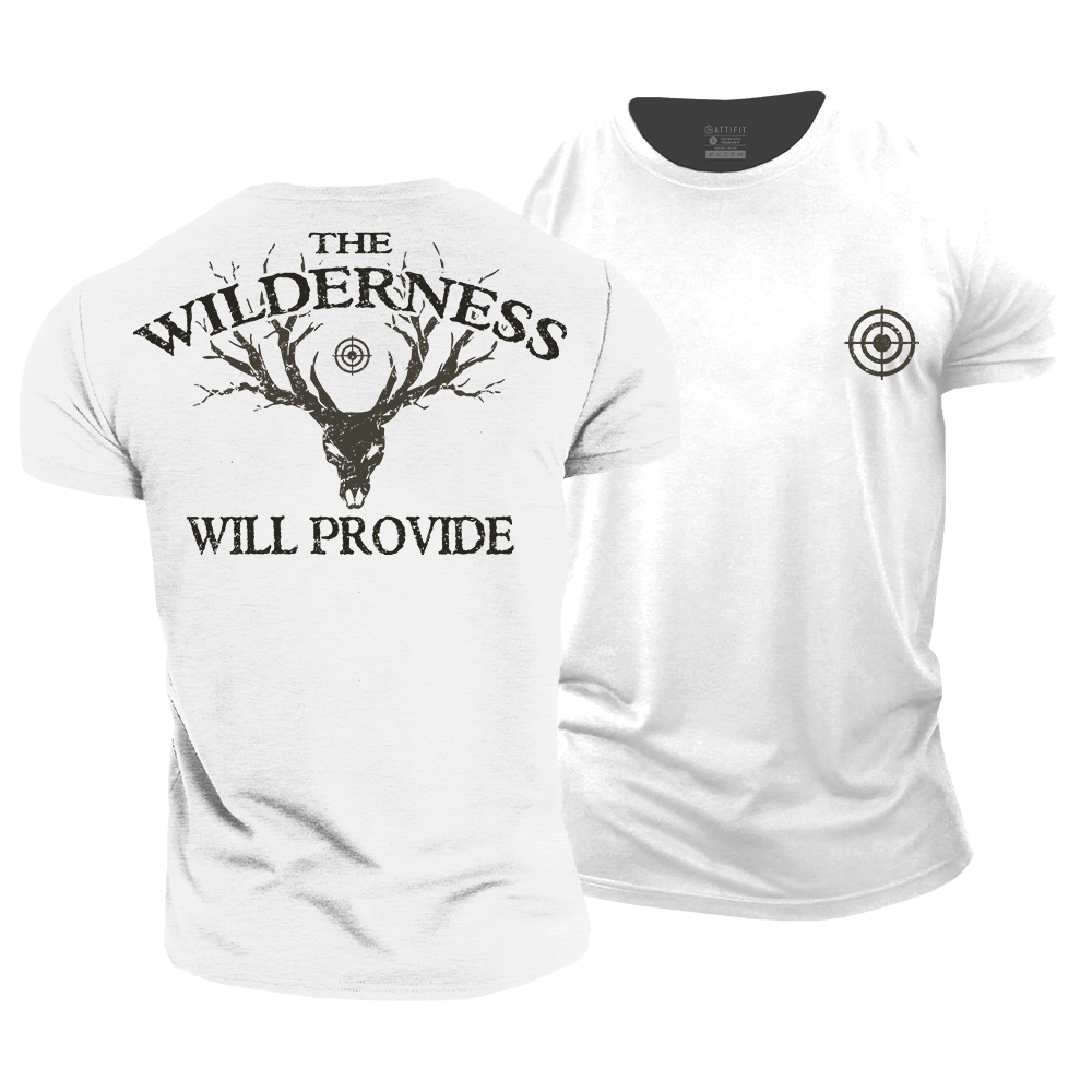 The Wilderness Will Provide Cotton T-Shirt