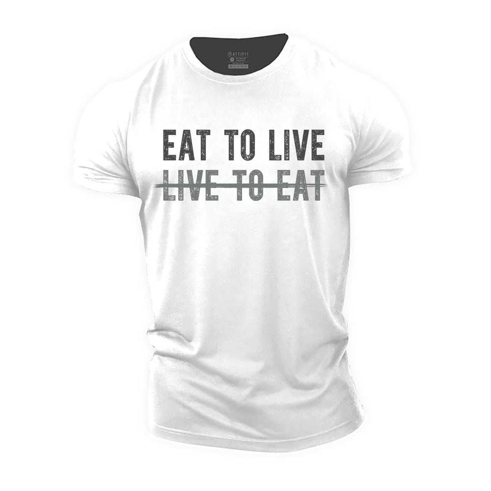 Eat to Live Cotton T-Shirt