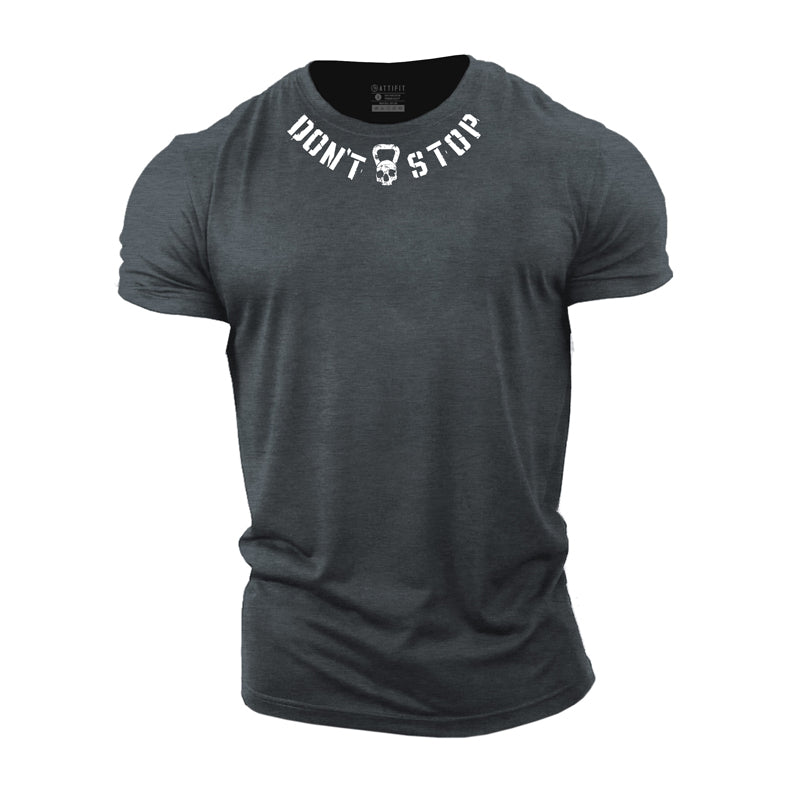 Cotton Don't Stop Graphic Men's Fitness T-shirts