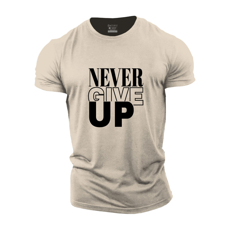 Cotton Never Give Up Graphic T-shirts