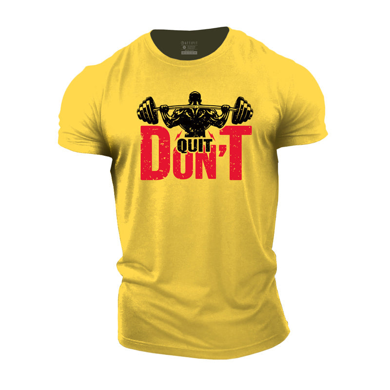 Cotton Men's Don't Quit Graphic T-shirts