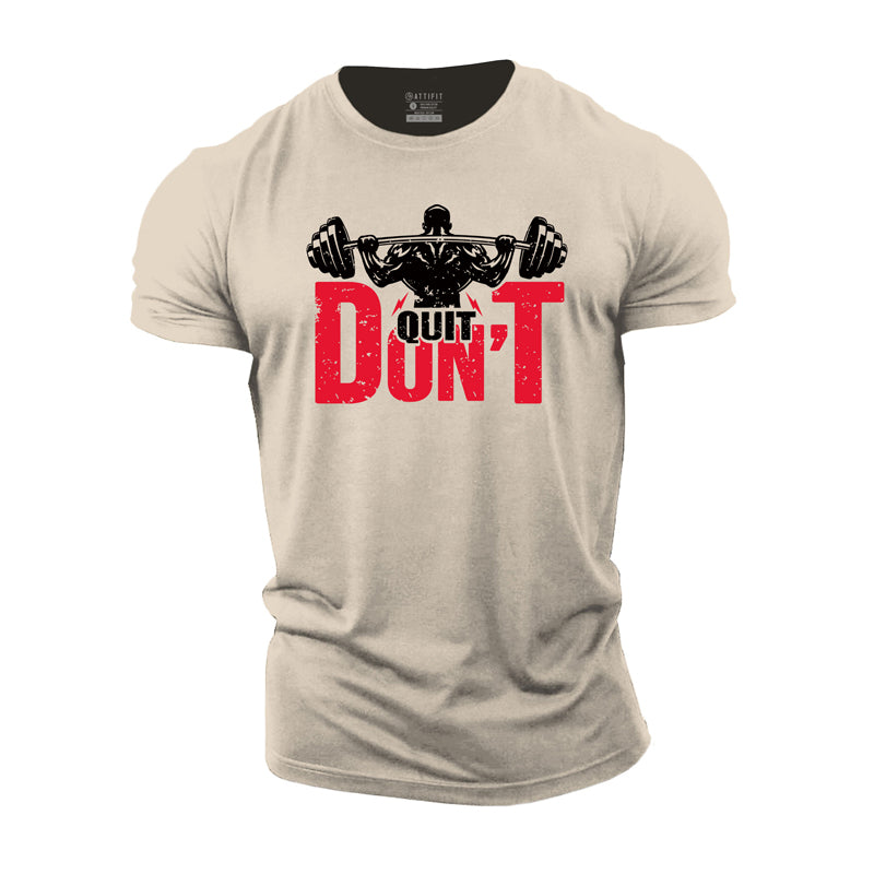 Cotton Men's Don't Quit Graphic T-shirts