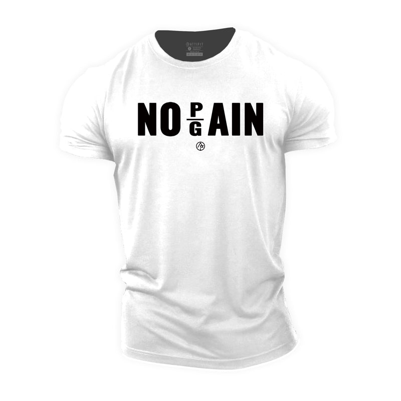 Cotton No Pain No Gain Graphic T-shirts